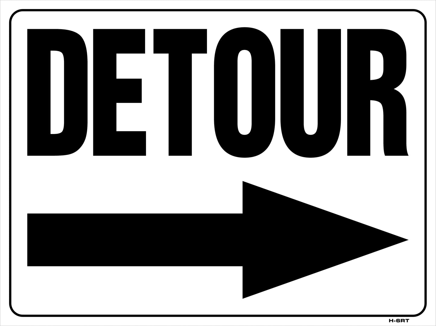 H-6RT "DETOUR AW RIGHT" 18x24
