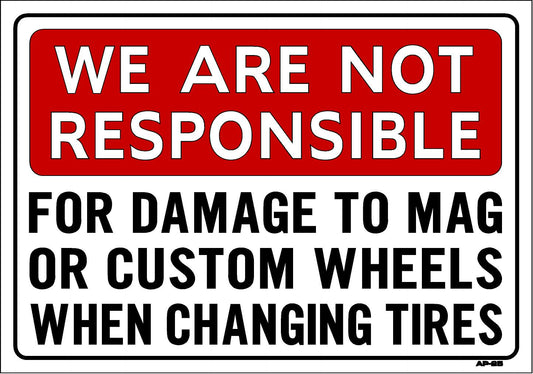 We Are Not Responsible AP-25 14"x20"