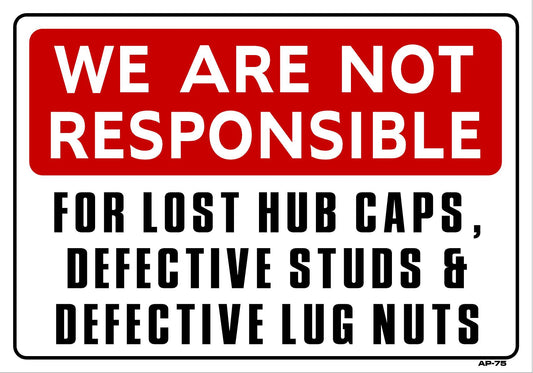 Not Responsible AP-76 14"x20"