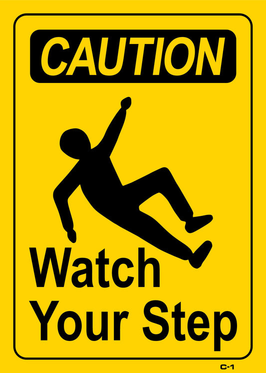 C-1 CAUTION-WATCH YOUR STEP 14x10