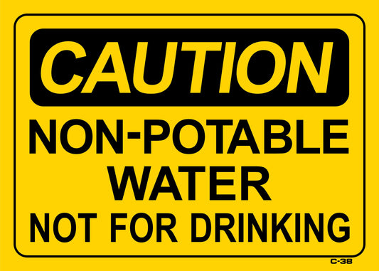 C-38 CAUTION-NON-POTABLE WATER 10x14