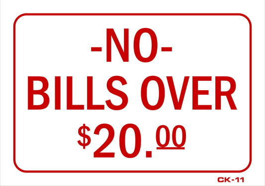 CK-11 NO BILLS OVER $20.00 7X10