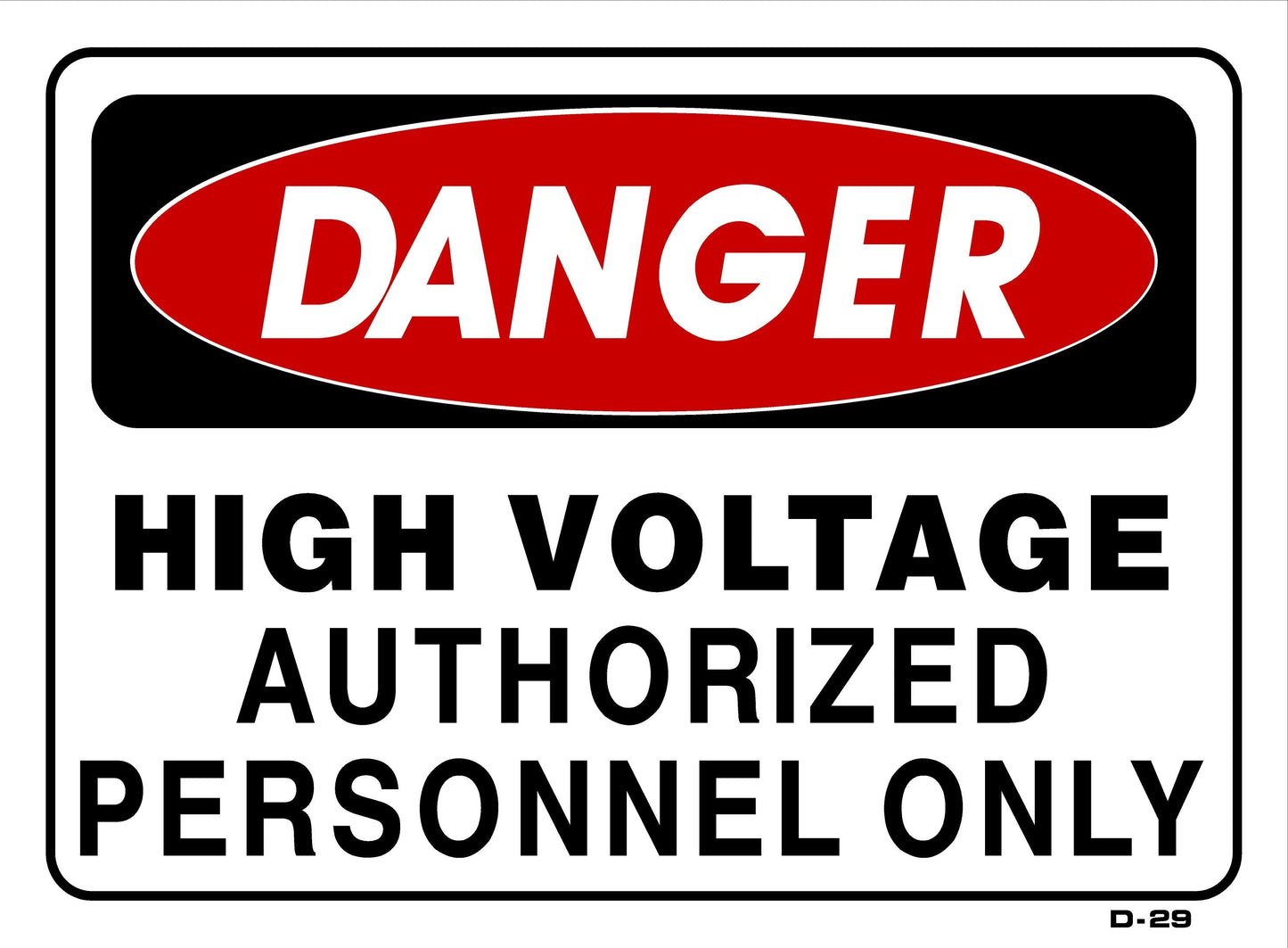 D-29 DANGER-HIG VOLTAGE-AUTH.PERS10x14