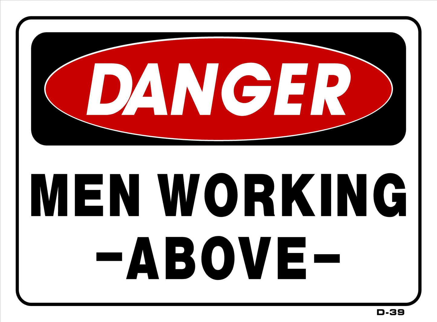 D-39 DANGER-MEN WORKING ABOVE 10x14