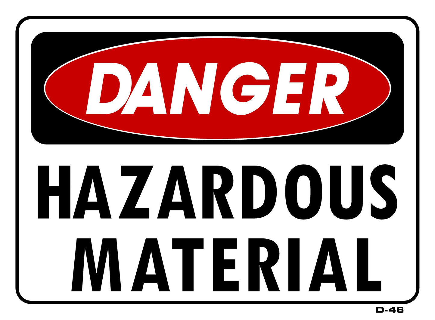 D-46 DANGER-HAZARDOUS MATERIAL10x14