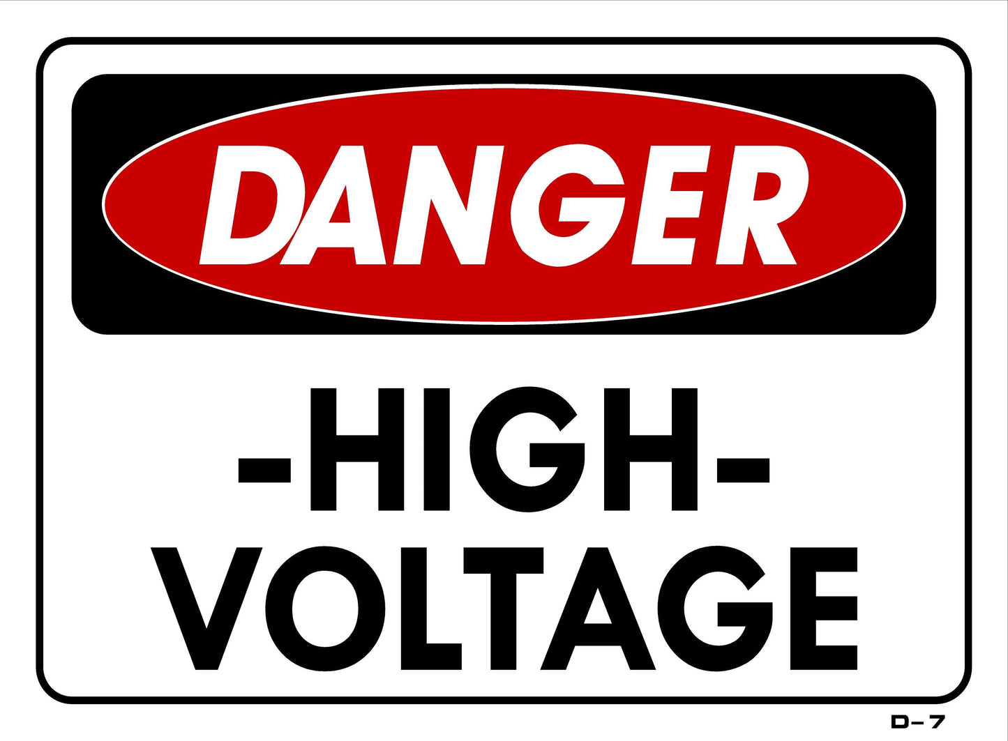 D-7 DANGER-HIGH VOLTAGE 10x14