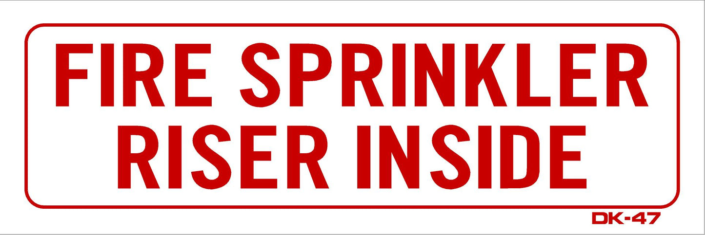 DK-47 FIRE SPRINKLER RISER INSIDE decal 3x9