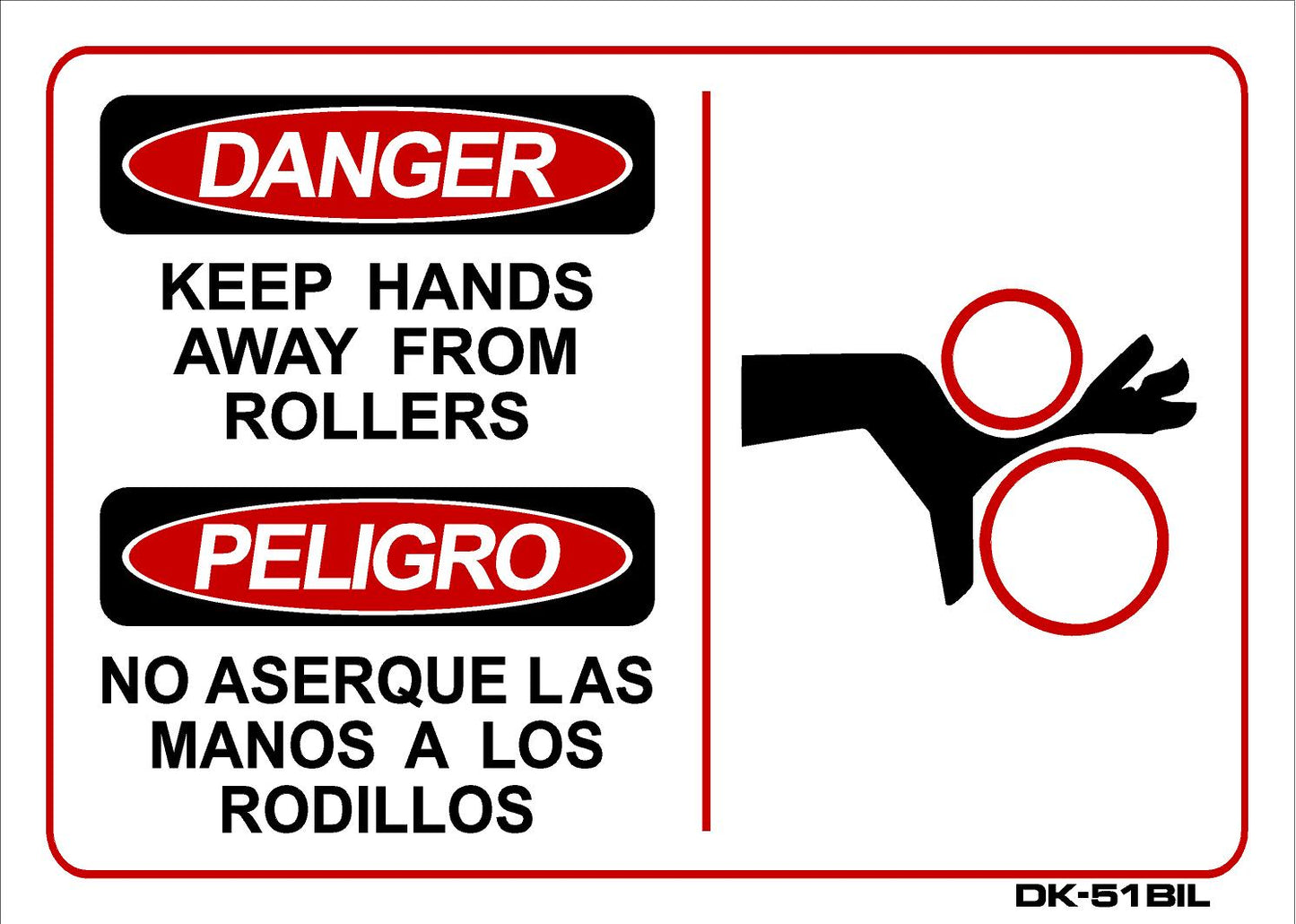 DK-51bil 5x7 "DANGER KEEP HANDS AWAYS FROM ROLLER