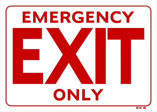 EX-8 EMERGENCY EXIT ONLY 10x14