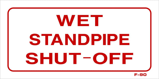 F-90 WET STANDPIPE SHUT-OFF 4x8