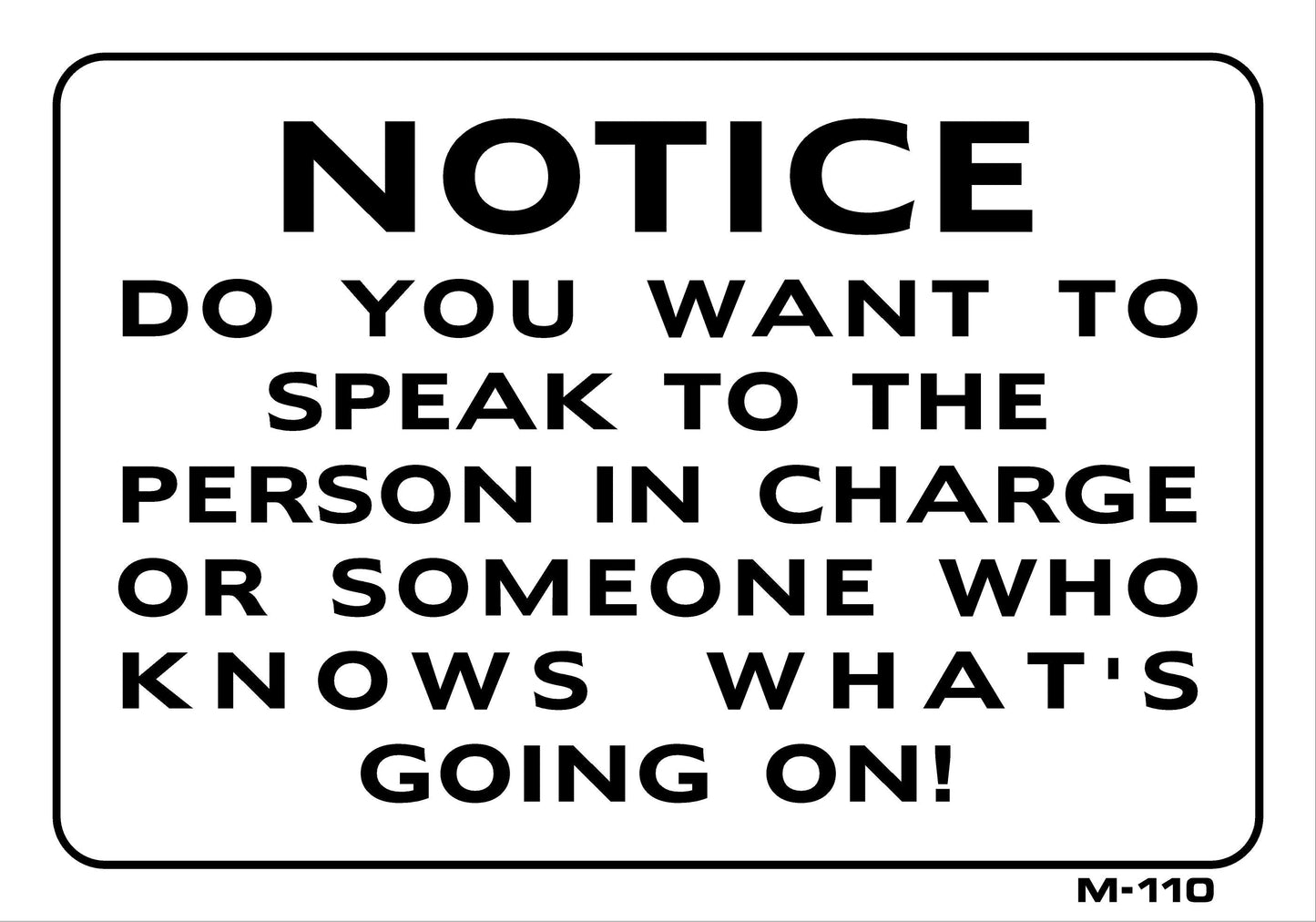 M-110 7x10 NOTICE DO YOU WANT