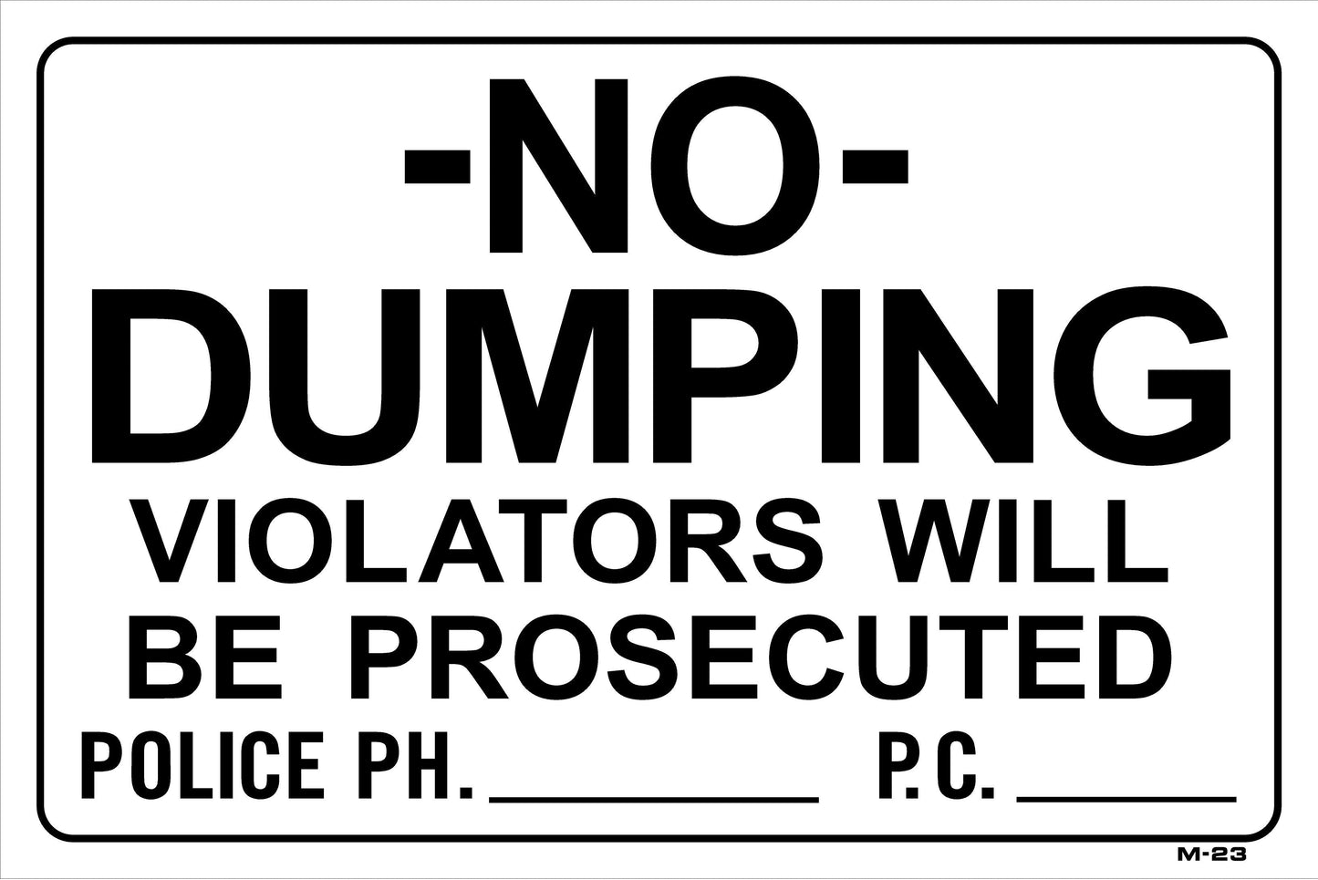 M-23 DUMPING VIOLATORS WILL BE PROSECUTED 12" x 18"