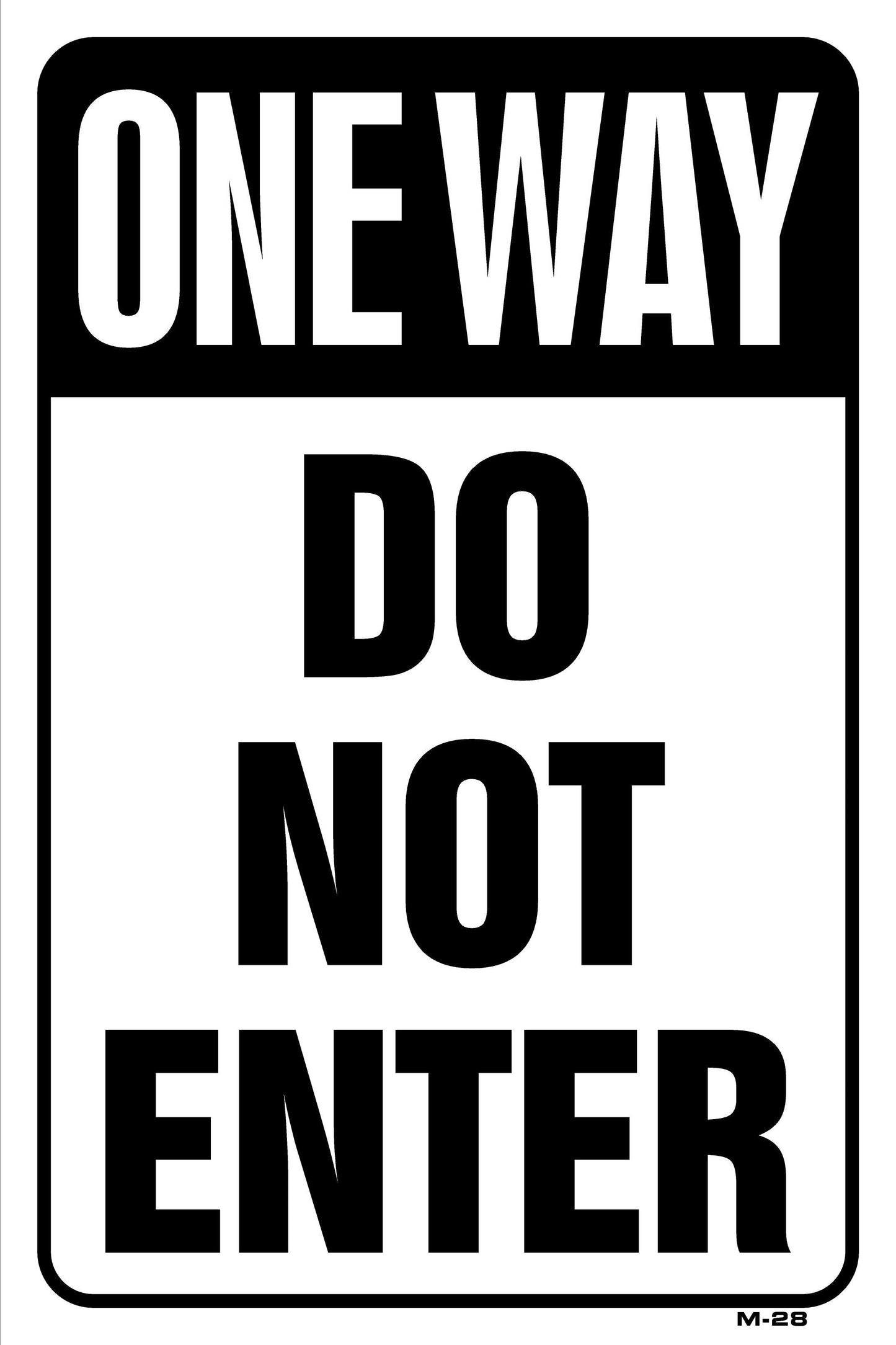 M-28 ONE WAY-DO NOT ENTER 18x12