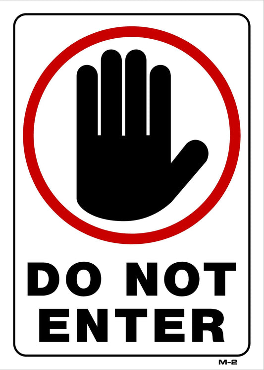 M-2 DO NOT ENTER W/HAND 14x10