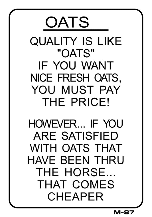 M-87 OATS QUALITY IS LIKE "OATS" 10x7