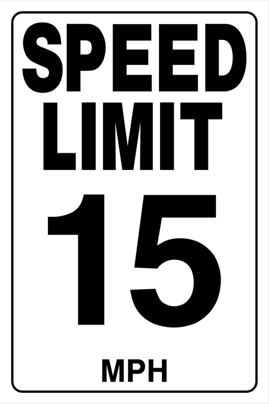 SP-1 15mph SPEED LIMIT 15MPH 18x12